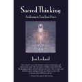 Sacred Thinking - Awakening to Your Inner Power