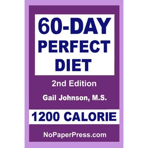 60-Day Perfect Diet - 1200 Calorie