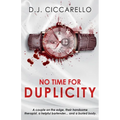 No Time For Duplicity