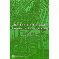 Better Traffic and Revenue Forecasting