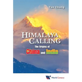 Himalaya Calling: The Origins of China and India