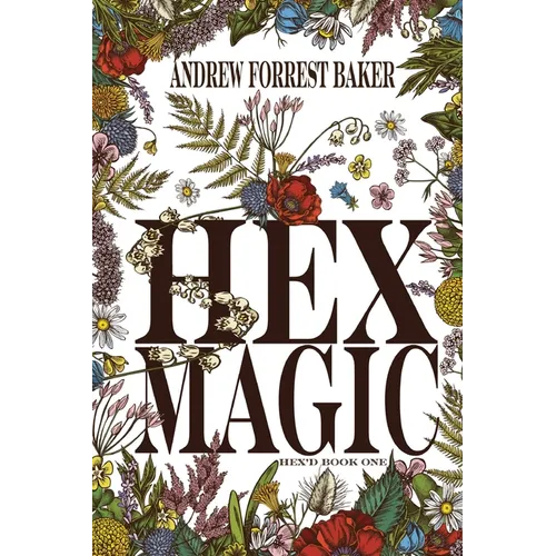 Hex Magic: Hex'd Book One