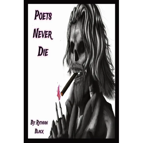 Poets Never Die