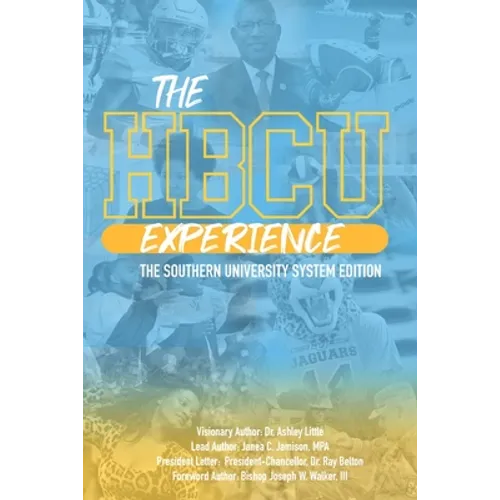 The HBCU Experience: The Southern University System Edition
