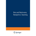 Brot und Backwaren Backpulver Sauerteig