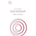 The Message of Discipleship: Authentic Followers of Jesus in Today's World