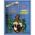Corey Family History Vol. Two: Generations Ten - Fourteen