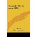 Historia De Martin Lutero (1856)