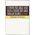 Communicable and Non-Communicable Disease Basics: A Primer