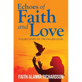Echoes of Faith and Love: Collections of the Fallen Dove