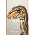 It's Time to Learn about Compsognathus Dinosaurs