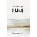Timeless Love Poems by Rumi