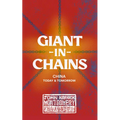 Giant in Chains: China, Today and Tomorrow