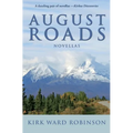 August Roads: Novellas