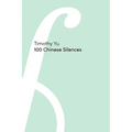100 Chinese Silences