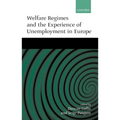 Welfare Regimes and the Experience of Unemployment in Europe