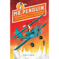 Mr. Penguin and the Fortress of Secrets