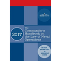 The Commander's Handbook on the Law of Naval Operations: Manual NWP 1-14M/MCTP 11-10B/COMDTPUB P5800.7A