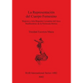 La Representación del Cuerpo Femenino: Mujeres y Arte Rupestre Levantino del Arco Mediterráneo del Península Ibérica