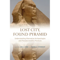 Lost City, Found Pyramid: Understanding Alternative Archaeologies and Pseudoscientific Practices