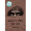 Secrets Make You Sick