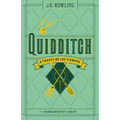 Quidditch a Través de Los Tiempos (Un Libro de la Biblioteca de Hogwarts) / Quidditch Through the Ages