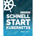 Schnell Start Kubernetes