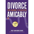 Divorce Amicably: Your Roadmap to Resolution