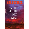 Where There Is No Man