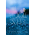 The Struggle Within