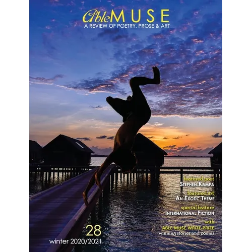 Able Muse, Winter 2020/21 (No. 28 - print edition): a review of poetry, prose & art