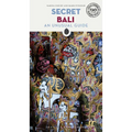 Secret Bali - An Unusual Guide