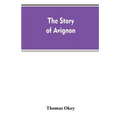 The story of Avignon