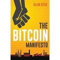 The Bitcoin Manifesto