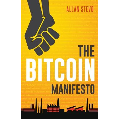 The Bitcoin Manifesto