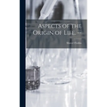 Aspects of the Origin of Life. --