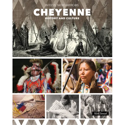 Cheyenne History and Culture