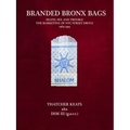 Branded Bronx Bags: Death, Sex and Trouble: The Marketing of NYC Street Drugs 1984-1994
