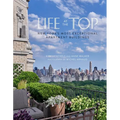 Life at the Top: New York's Most Exceptional Apartment Buildings