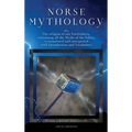 Norse mythology: or, The religion of our Forefathers, containing all the Myths of the Eddas, systematized and interpreted with Introduction and Vocabu