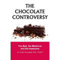 The Chocolate Controversy: The Bad, the Mediocre and the Awesome