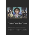 Don Nicanor Ochoa: Oraciones de Invocación Para Antes de Realizar Cualquier Hechizo