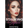 Stalking Sophie