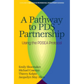 A Pathway to PDS Partnership: Using the PDSEA Protocol