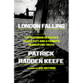 London Falling: A Mysterious Death in a Gilded City and a Family's Search for Truth