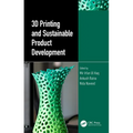 3D Printing and Sustainable Product Development