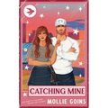 Catching Mine