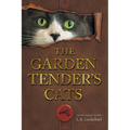 The Garden Tender's Cats