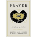 Prayer: Forty Days of Practice
