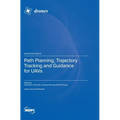 Path Planning, Trajectory Tracking and Guidance for UAVs